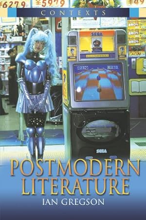 Seller image for Postmodern Literature (Contexts) by Gregson, Ian [Paperback ] for sale by booksXpress