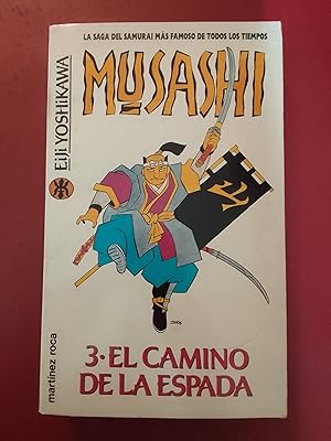 Musashi 3. El camino de la espada