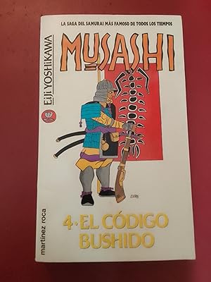 Musashi 4. El código Bushido