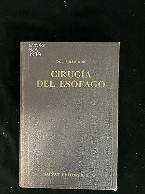 Seller image for Cirugia Del Esofago for sale by Lola's Antiques & Olde Books