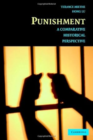 Seller image for Punishment: A Comparative Historical Perspective by Miethe, Terance D., Lu, Hong [Hardcover ] for sale by booksXpress