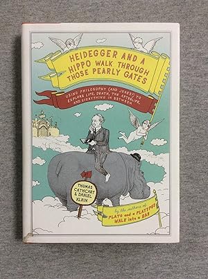 Imagen del vendedor de Heidegger and a Hippo Walk Through Those Pearly Gates: Using Philosophy (And Jokes) to Explore Life, Death, the Afterlife, and Everything in Between a la venta por Book Nook