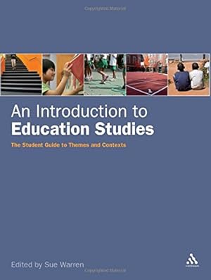 Imagen del vendedor de An Introduction to Education Studies: The Student Guide to Themes and Contexts [Hardcover ] a la venta por booksXpress