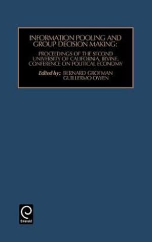 Seller image for Information Pooling and Group Decision Making (Decision Research, Vol 2) (v. 12) by Grofman, Bernard N., Bernard Grofman, Grofman, Owen, Guillermo [Hardcover ] for sale by booksXpress