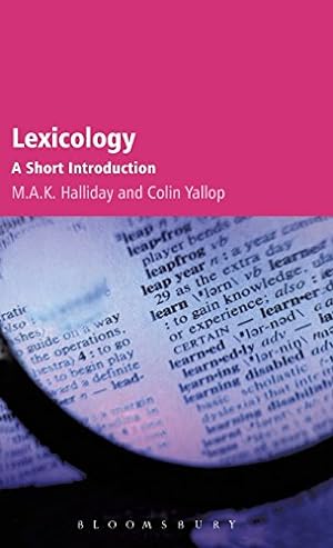 Imagen del vendedor de Lexicology: A Short Introduction by Halliday, M.A.K., Yallop, Colin [Hardcover ] a la venta por booksXpress
