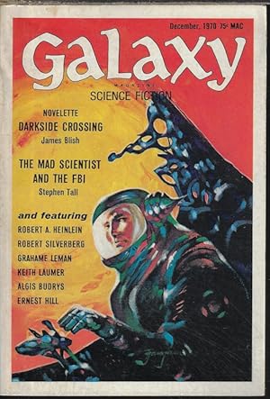 Image du vendeur pour GALAXY Science Fiction: December, Dec. 1970 ("I Will Fear No Evil") mis en vente par Books from the Crypt
