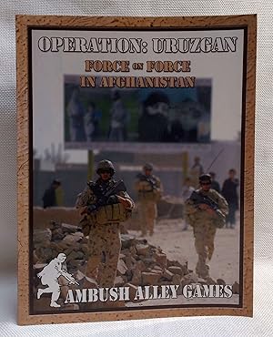 Image du vendeur pour Operation: Uruzgan: Force on Force in Afghanistan mis en vente par Book House in Dinkytown, IOBA