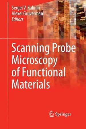 Immagine del venditore per Scanning Probe Microscopy of Functional Materials: Nanoscale Imaging and Spectroscopy [Paperback ] venduto da booksXpress