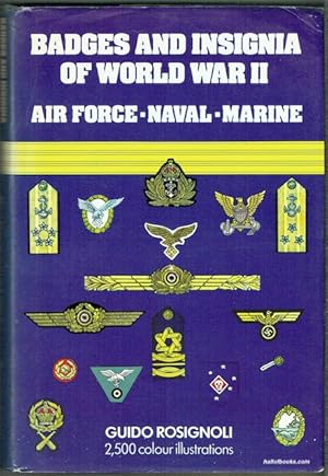 Badges And Insignia Of World War II: Airforce, Naval, Marine