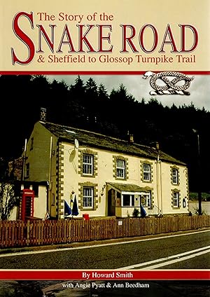The Story of the Snake Road & Sheffield to Glossop Turnpike Trail