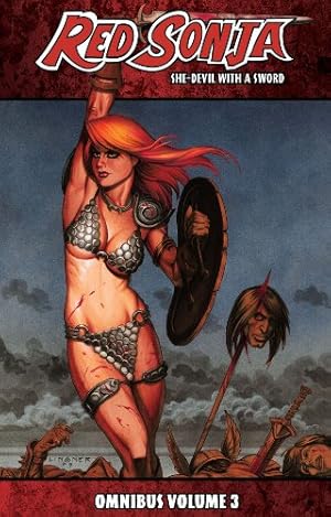Seller image for Red Sonja: She-Devil with a Sword Omnibus Volume 3 (Red Sonja Omnibus) by Reed, Brian, Nelson, Arvid, McCarthy, Kevin, Gregory, Raven [Paperback ] for sale by booksXpress