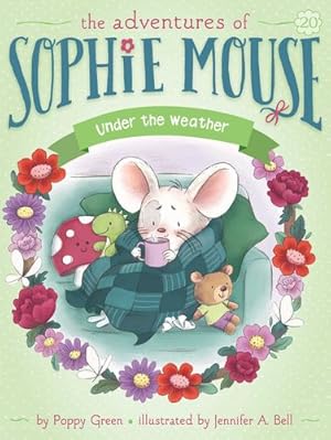 Imagen del vendedor de Under the Weather (20) (The Adventures of Sophie Mouse) by Green, Poppy [Hardcover ] a la venta por booksXpress