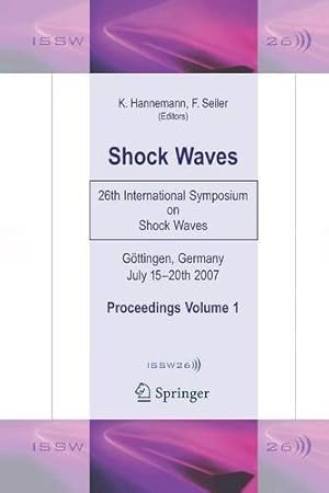 Image du vendeur pour Shock Waves: 26th International Symposium on Shock Waves, Volume 1 [Paperback ] mis en vente par booksXpress