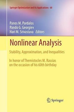 Seller image for Nonlinear Analysis: Stability, Approximation, and Inequalities (Springer Optimization and Its Applications) [Paperback ] for sale by booksXpress