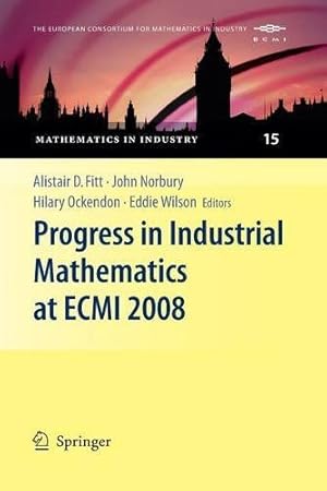 Seller image for Progress in Industrial Mathematics at ECMI 2008 (Mathematics in Industry) [Paperback ] for sale by booksXpress