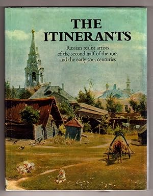 The Itinerants; Russian realist artists of the second half of the 19th and the early 20th centuries