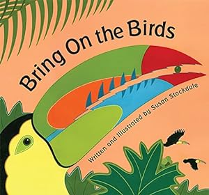Seller image for Bring on the Birds by Stockdale, Susan [Paperback ] for sale by booksXpress