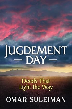 Image du vendeur pour Judgement Day: Deeds That Light the Way by Suleiman, Omar [Hardcover ] mis en vente par booksXpress