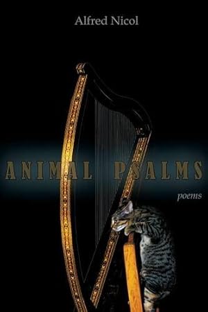 Seller image for Animal Psalms by Nicol, Alfred [Paperback ] for sale by booksXpress