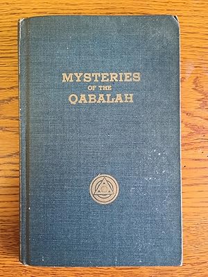 The Mysteries of the Qabalah: Vol. II