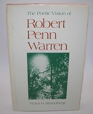 Immagine del venditore per The Poetic Vision of Robert Penn Warren venduto da Easy Chair Books