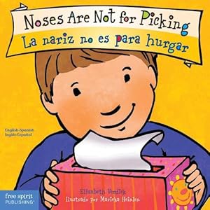 Seller image for Noses Are Not for Picking/La Nariz No Es Para Hurgar (Board Book) for sale by Grand Eagle Retail
