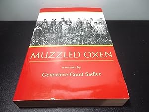 Seller image for Muzzled Oxen; A memoir for sale by Eastburn Books