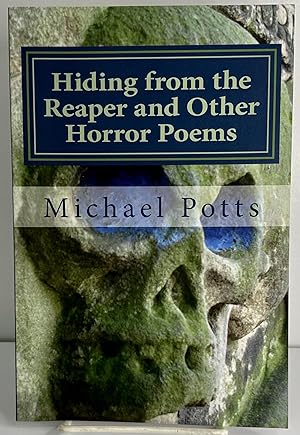 Seller image for Hiding from the Reaper and Other Horror Poems for sale by Books Galore Missouri