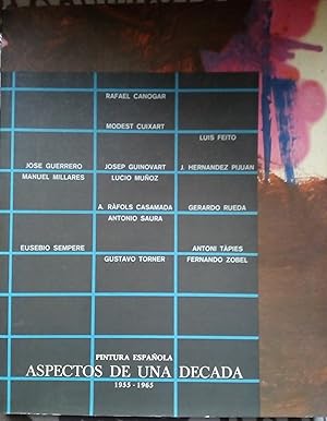 Image du vendeur pour Aspectos de una dcada: Pintura Espaola, 1955-1965 mis en vente par Libros Nakens