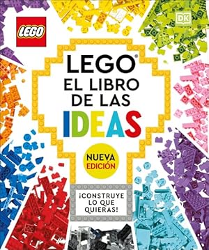 Imagen del vendedor de Lego el libro de las ideas / The LEGO Ideas Book : Con modelos nuevos construye lo que quieras! a la venta por GreatBookPrices