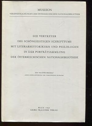 Die Vertreter des schöngeistigen Schrifttums mit Literarhistoriken und Philologen in der Porträts...