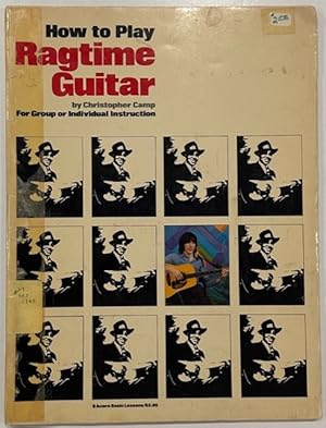 Seller image for How to Play Ragtime Guitar for sale by Eat My Words Books