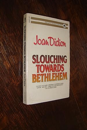 Seller image for Slouching Towards Bethlehem (signed) the Hippie Culture of California during the 1960's : Joan Didion's first Non-Fiction book for sale by Medium Rare Books