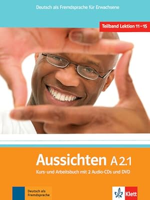 Bild des Verkufers fr Aussichten A2.1 Deutsch als Fremdsprache fr Erwachsene. Kurs-/Arbeitsbuch mit 2 Audio-CDs und DVD zum Verkauf von Berliner Bchertisch eG