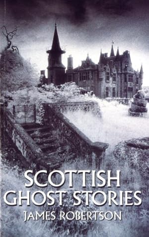 Imagen del vendedor de Scottish Ghost Stories a la venta por GreatBookPrices