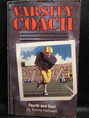 Seller image for FOURTH AND GOAL (Varsity Coach 1) for sale by The Book Abyss