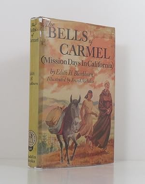 Seller image for The Bells of Carmel: Mission Days in California for sale by Banjo Booksellers, IOBA