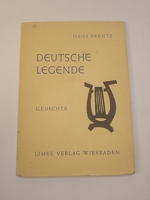 Bild des Verkufers fr Deutsche Legende - Gedichte zum Verkauf von ANTIQUARIAT Franke BRUDDENBOOKS