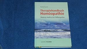 Seller image for Therapiehandbuch Homopathie : Materia medica mit Fallbeispielen. for sale by Versandantiquariat Ingo Lutter