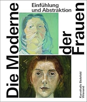 Seller image for ( noch original folienverpackt ) Einfhlung und Abstraktion: Die Moderne der Frauen in Deutschland for sale by Fundus-Online GbR Borkert Schwarz Zerfa