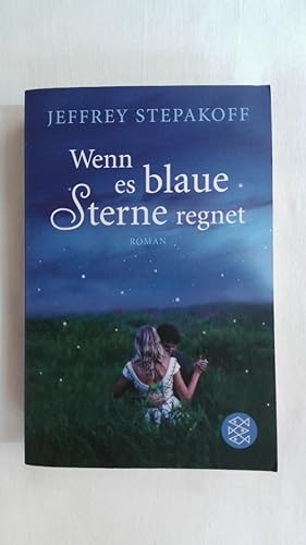 Seller image for WENN ES BLAUE STERNE REGNET: ROMAN. for sale by Buchmerlin
