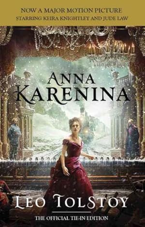 Seller image for Anna Karenina : The Official Tie-in Edition for sale by GreatBookPricesUK