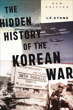 Immagine del venditore per Hidden History of the Korean War venduto da GreatBookPrices