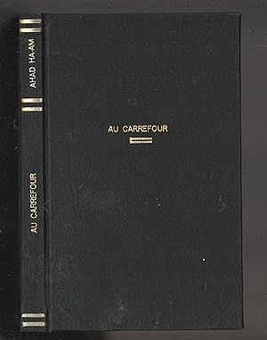 Seller image for Au Carrefour (Al Parachat Dera'him) - Textes choisis traduits de l'Hbreu par Madame A. Gottlieb for sale by Biblioteca de Babel