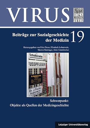 Seller image for Objekte als Quellen der Medizingeschichte (Virus: Beitrge zur Sozialgeschichte der Medizin) for sale by Fundus-Online GbR Borkert Schwarz Zerfa