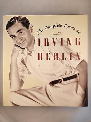 Bild des Verkufers fr The Complete Lyrics of Irving Berlin zum Verkauf von WellRead Books A.B.A.A.