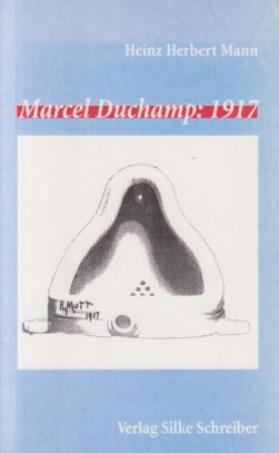 Immagine del venditore per Marcel Duchamp: 1917. venduto da Fundus-Online GbR Borkert Schwarz Zerfa�