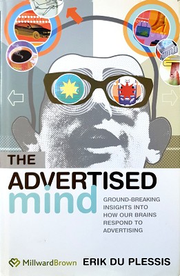 Imagen del vendedor de The Advertised Mind: Groundbreaking Insights Into How Our Brains Respond To Advertising a la venta por Marlowes Books and Music