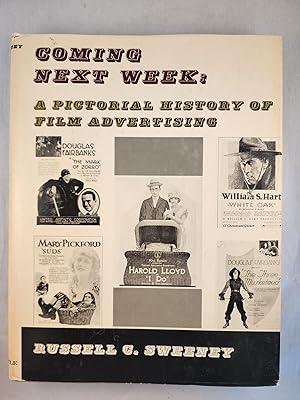 Bild des Verkufers fr Coming Next Week. A Pictorial History of Film Advertising zum Verkauf von WellRead Books A.B.A.A.