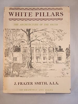 White Pillars: Early Life and Architecture of the Lower Mississippi Valley Country